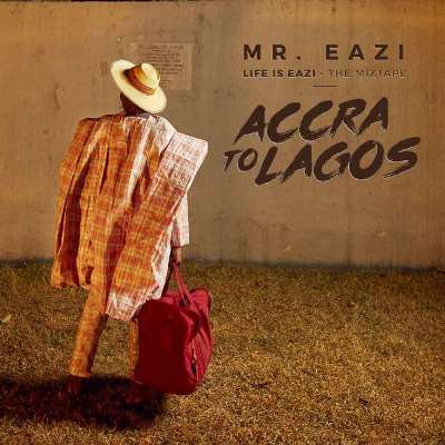 Mr. Eazi Accra to Lagos Mixtape Review
