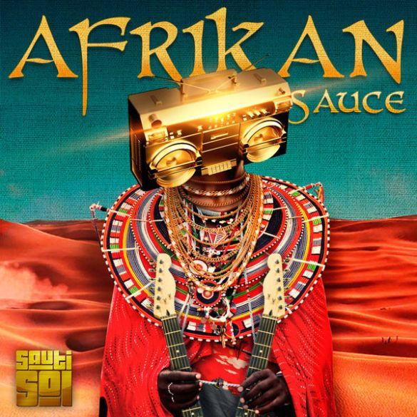 Sauti Sol Afrikan Sauce album download