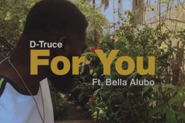 D-Truce and Bella Alubo collaborate on "For You"